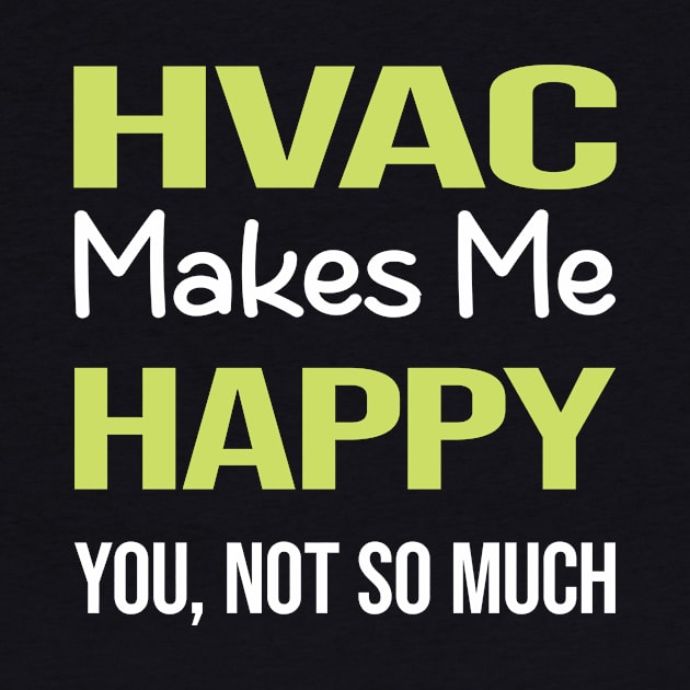 Funny Happy HVAC by relativeshrimp